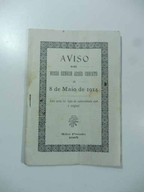 Aviso de nosso senhor Jesus Christo a 8 de Maio de 1914